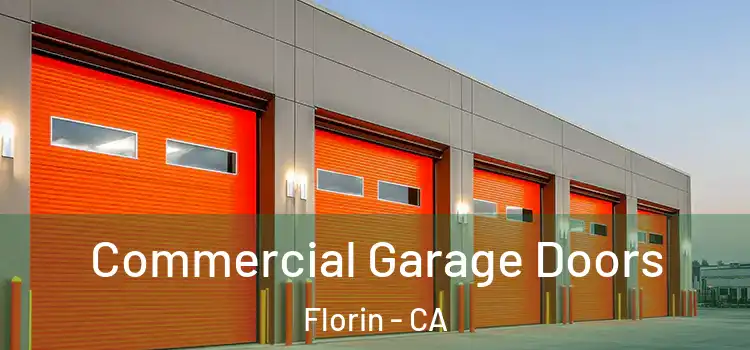  Commercial Garage Doors Florin - CA