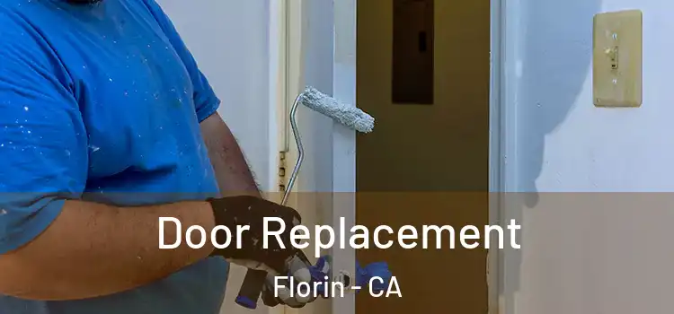 Door Replacement Florin - CA